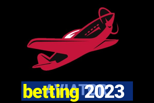 betting 2023