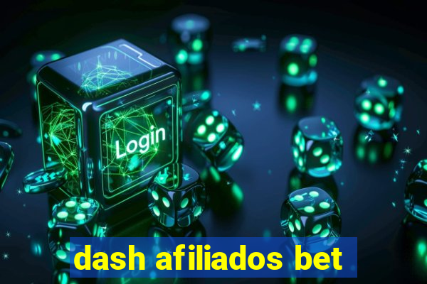 dash afiliados bet