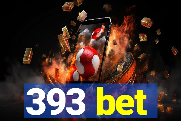 393 bet