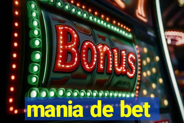 mania de bet