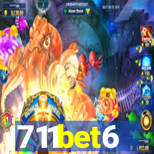 711bet6