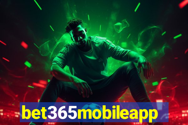 bet365mobileapp