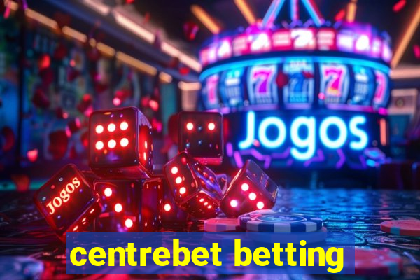 centrebet betting