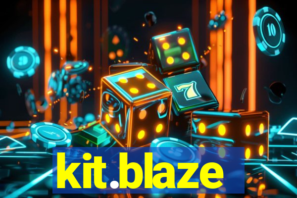 kit.blaze