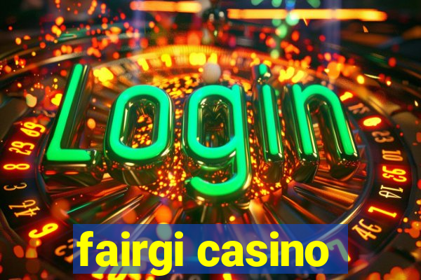 fairgi casino