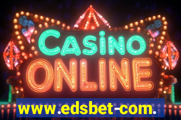 www.edsbet-com.jogos