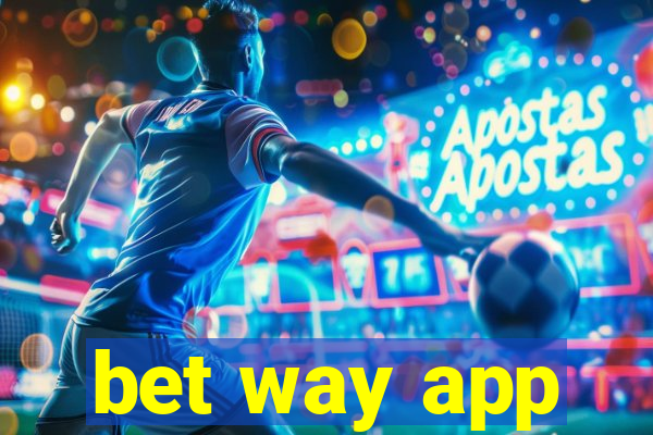 bet way app