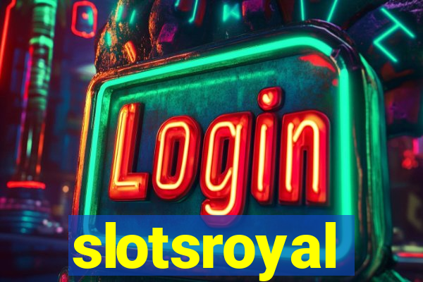 slotsroyal