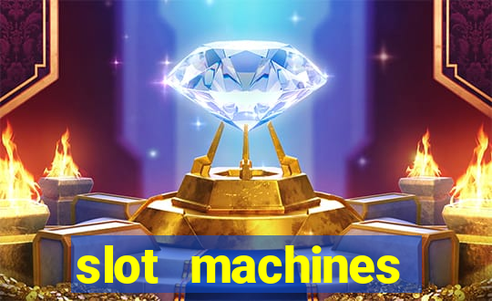 slot machines casino games