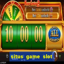 situs game slot paling gacor