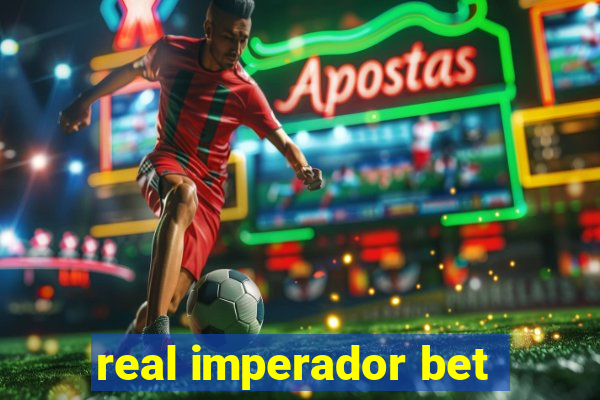 real imperador bet