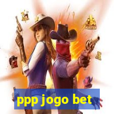 ppp jogo bet