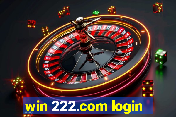 win 222.com login