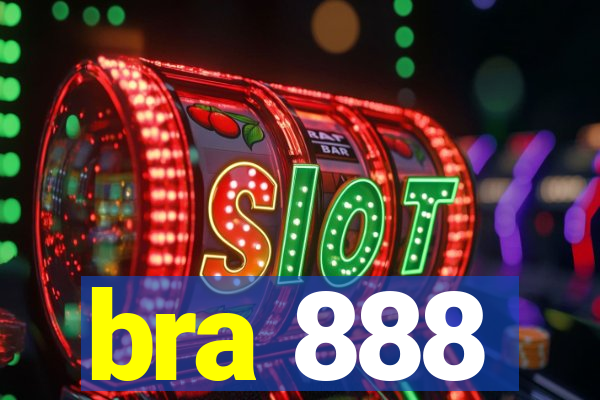 bra 888