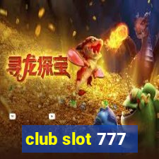 club slot 777