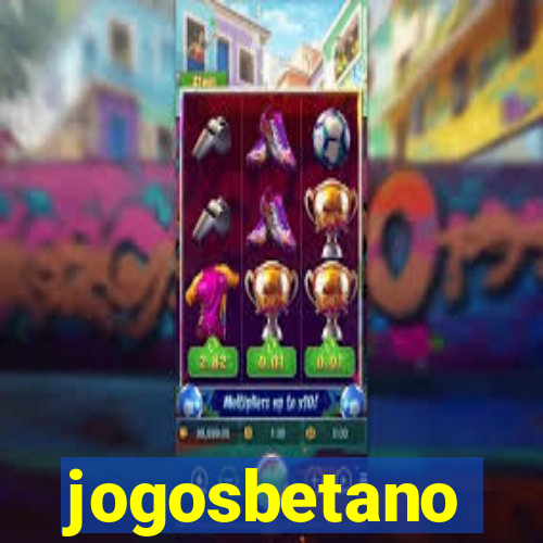 jogosbetano