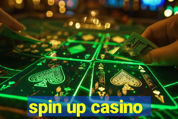 spin up casino