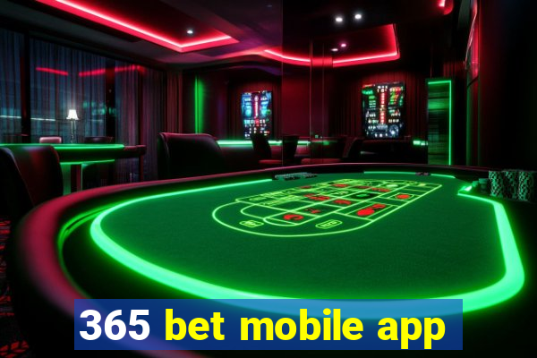 365 bet mobile app