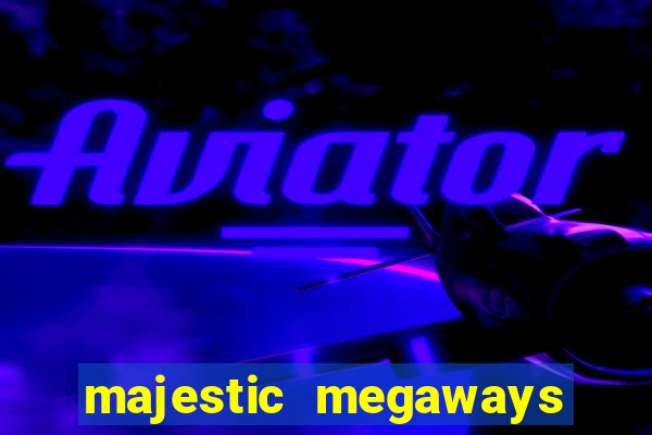 majestic megaways extreme 4 slot