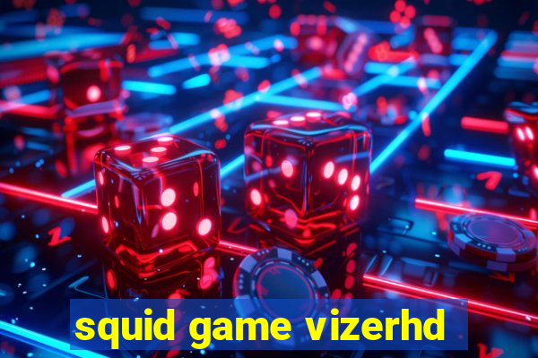 squid game vizerhd