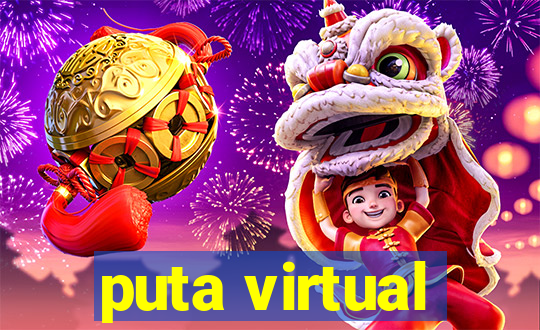 puta virtual