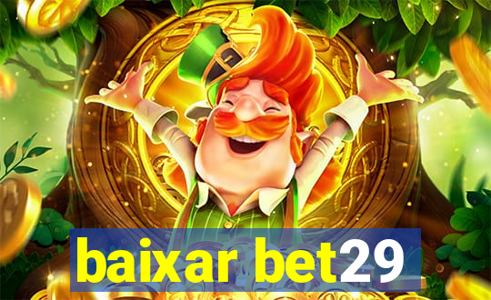 baixar bet29