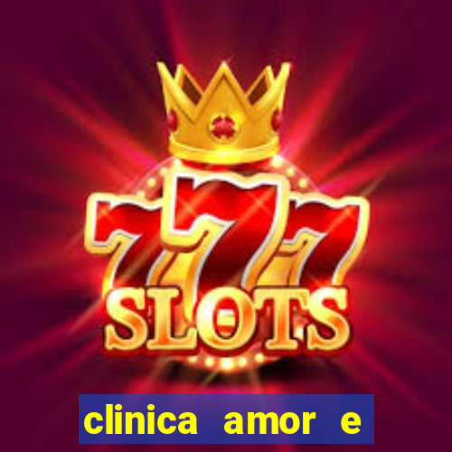 clinica amor e saude pirituba