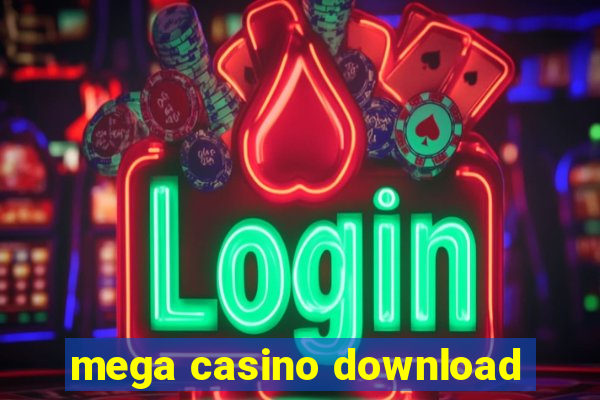 mega casino download