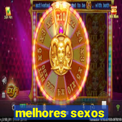 melhores sexos