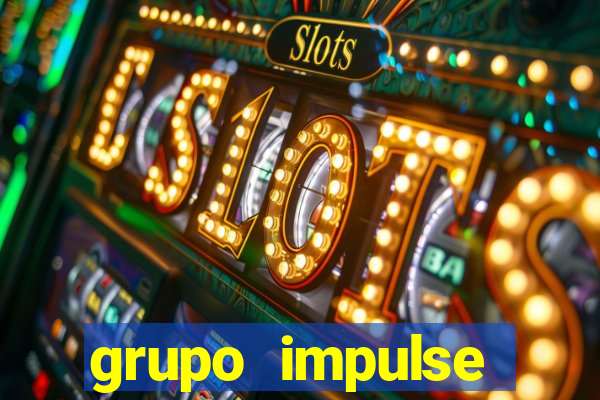 grupo impulse reclame aqui