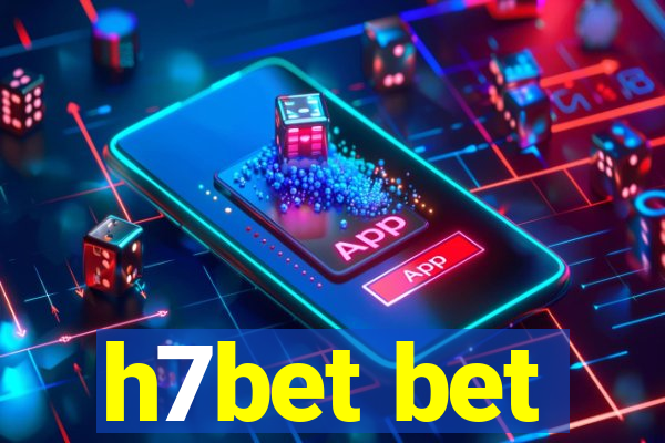 h7bet bet