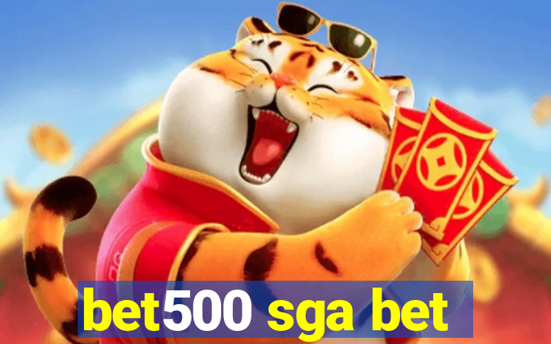 bet500 sga bet