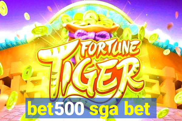 bet500 sga bet