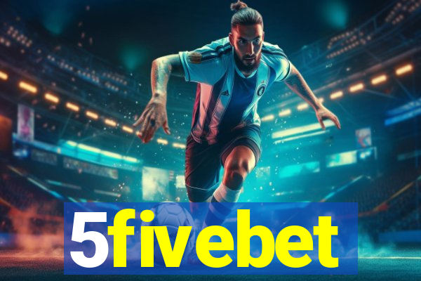 5fivebet