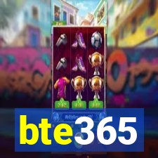 bte365