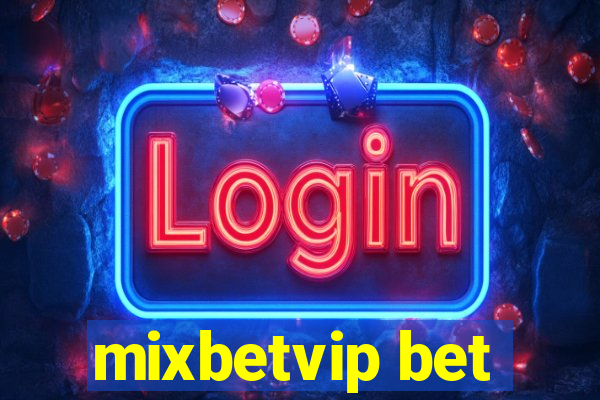 mixbetvip bet