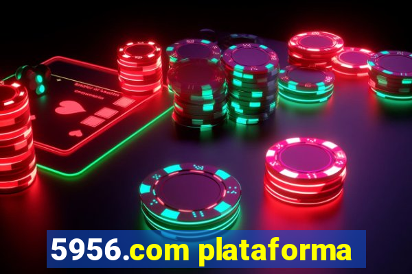 5956.com plataforma