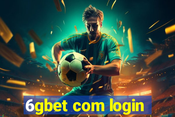 6gbet com login