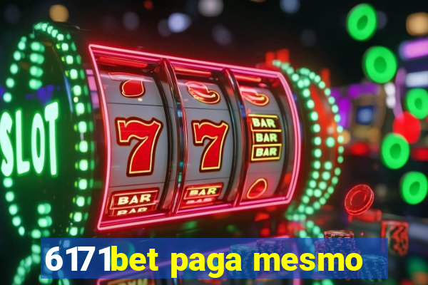 6171bet paga mesmo