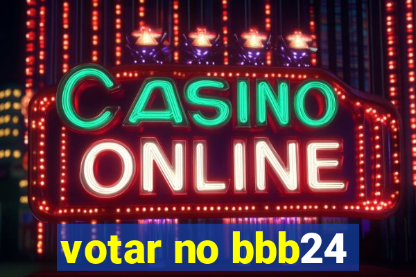 votar no bbb24