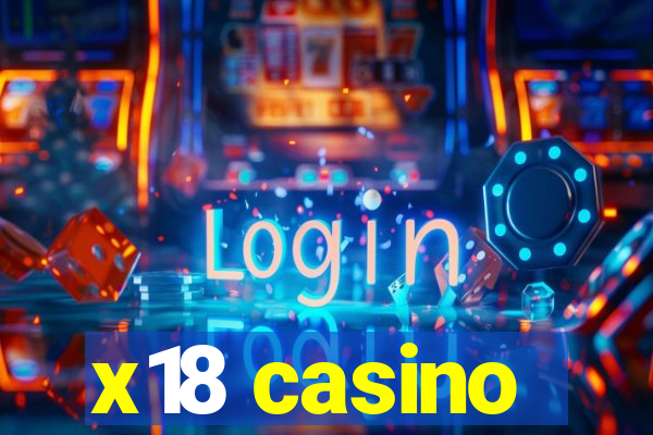 x18 casino