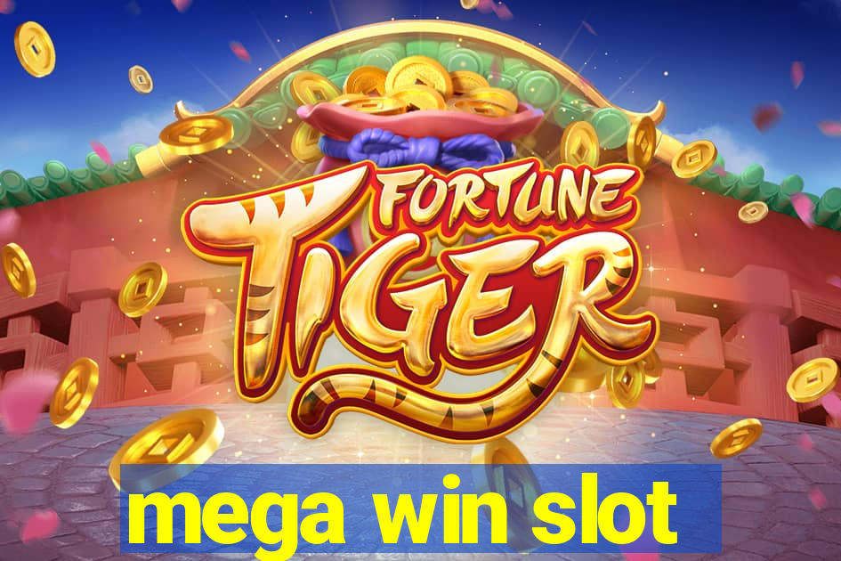 mega win slot