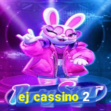 ej cassino 2