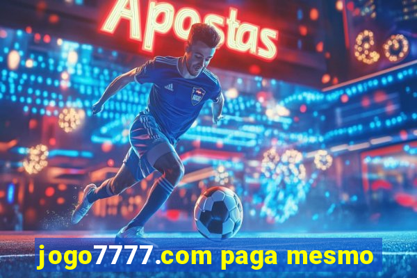 jogo7777.com paga mesmo