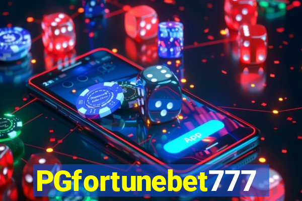 PGfortunebet777