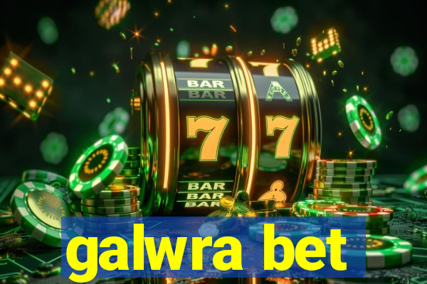 galwra bet