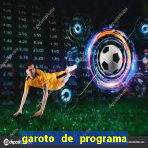 garoto de programa feira de santana