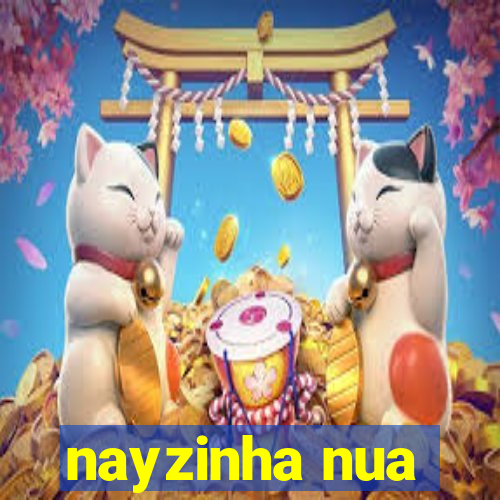 nayzinha nua