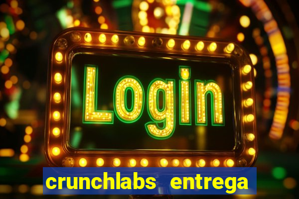 crunchlabs entrega no brasil