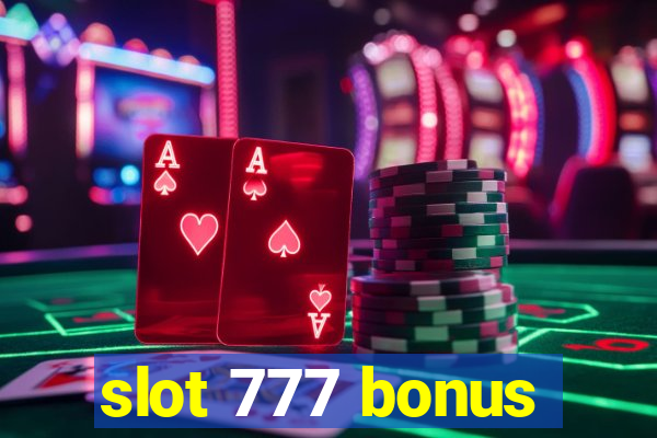 slot 777 bonus